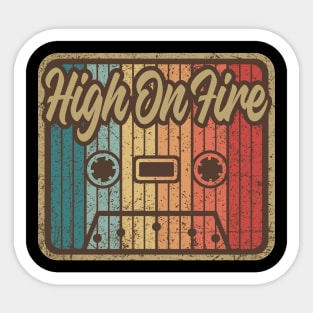 High On Fire Vintage Cassette Sticker